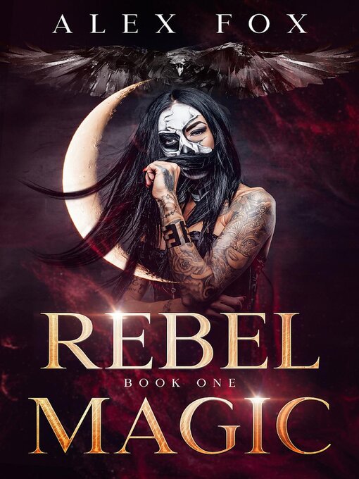 Title details for Rebel Magic by Alex Fox - Available